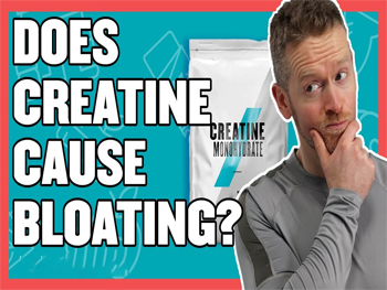 Does Creatine Monohydrate Cause Bloating?